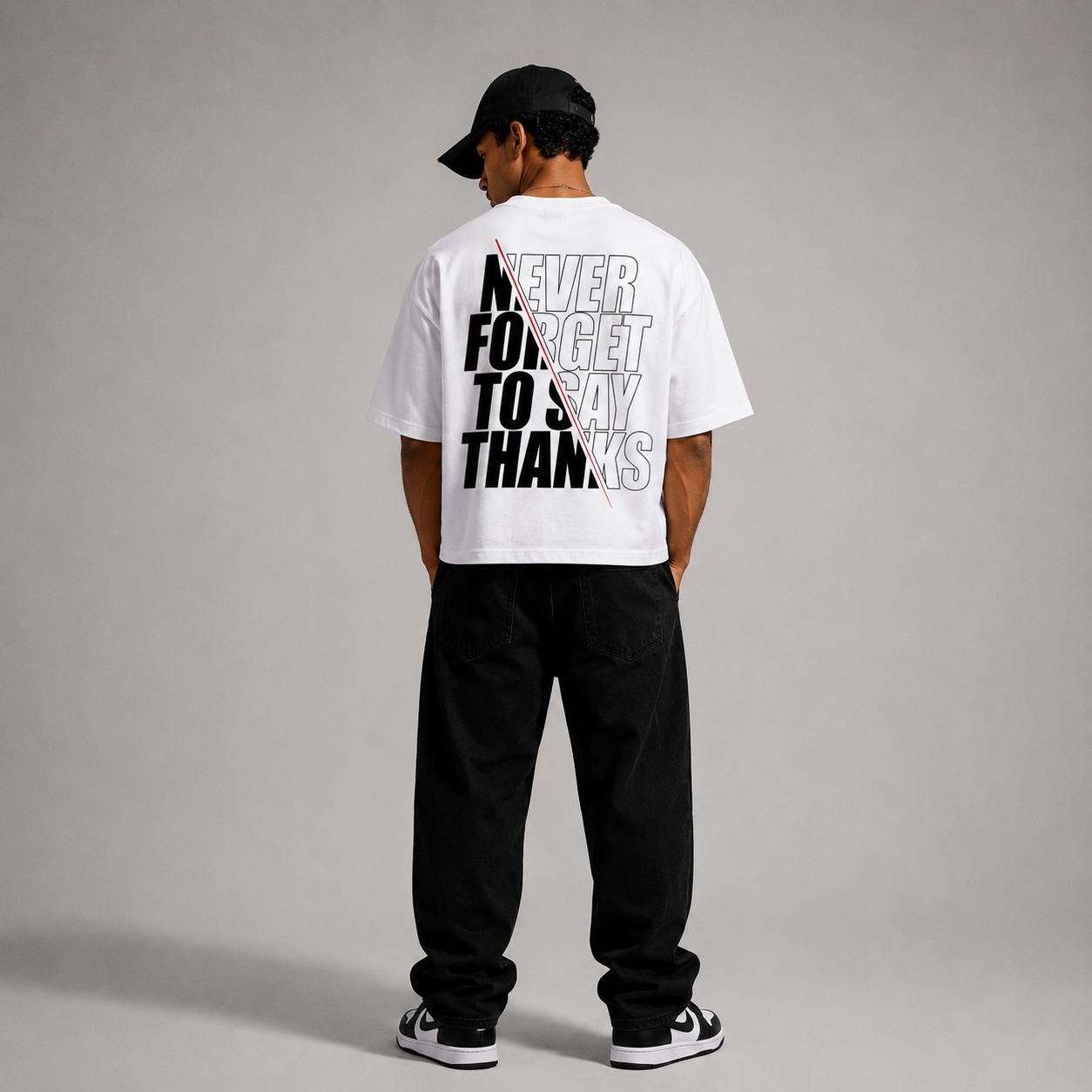 Never Forget To Say Thanks Boxy Fit T-Shirts